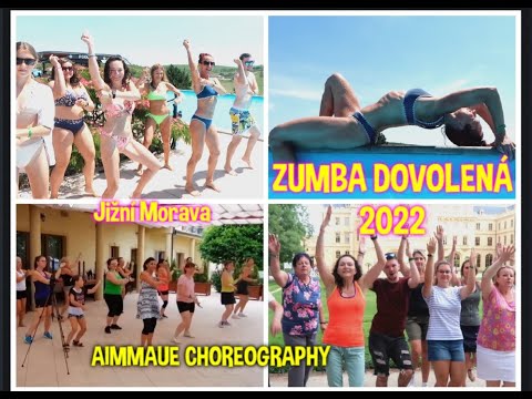 Aimmaue Raf Choreography - Zumba dovolená 2022 - Ivana Pawlasová