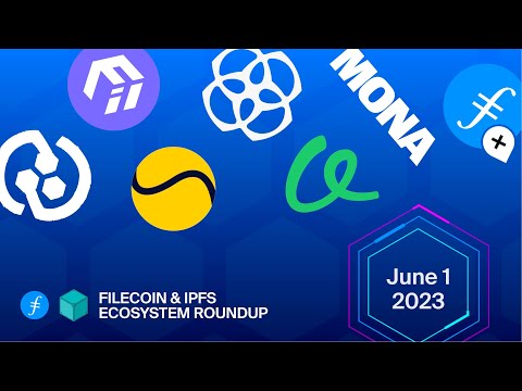 Filecoin & IPFS Ecosystem Roundup: June 2023 Full Presentation