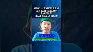 Download lagu ALHAMDULILLAH AND KUN FAYAKUN IS THE KEY TO AWESOMENESS!! ALL WISHES #alhamdulillah #prayer #tren... mp3