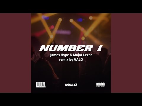 VALO - Number 1 (James Hype x Major Lazer Remix)