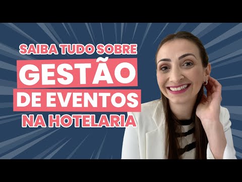 Gestão de eventos na hotelaria: o que você precisa saber
