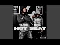 Hot Seat Feat YDC Shun