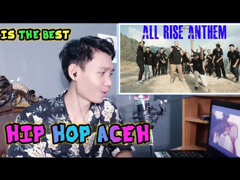 HIPHOP ACEH TERBAIK!! ALL RISE HIPHOP YOUTH SUMMIT ANTHEM (REACTION)