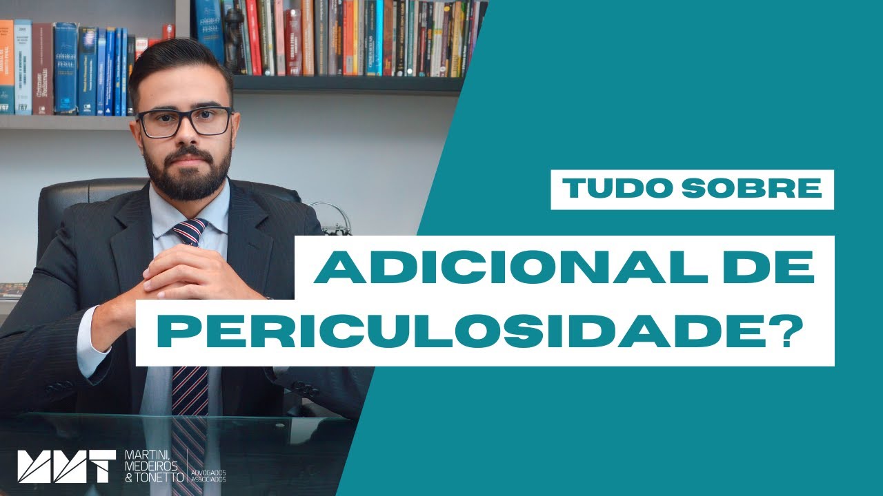 O que é o ADICIONAL DE PERICULOSIDADE? - Direito do Trabalho