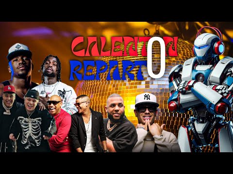 Mix Calenton Reparto 2025   (Bebeshito, Gente de Zona, Kevincito 13, Ja Rulay, Kimii, Choco)