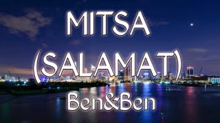 Mitsa (Salamat) lyrics - Ben&amp;Ben