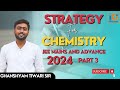 PART 3 Jeemains2024 ORGANIC CHEMISTRY STRATEGY BY GHANSHYAM SIR