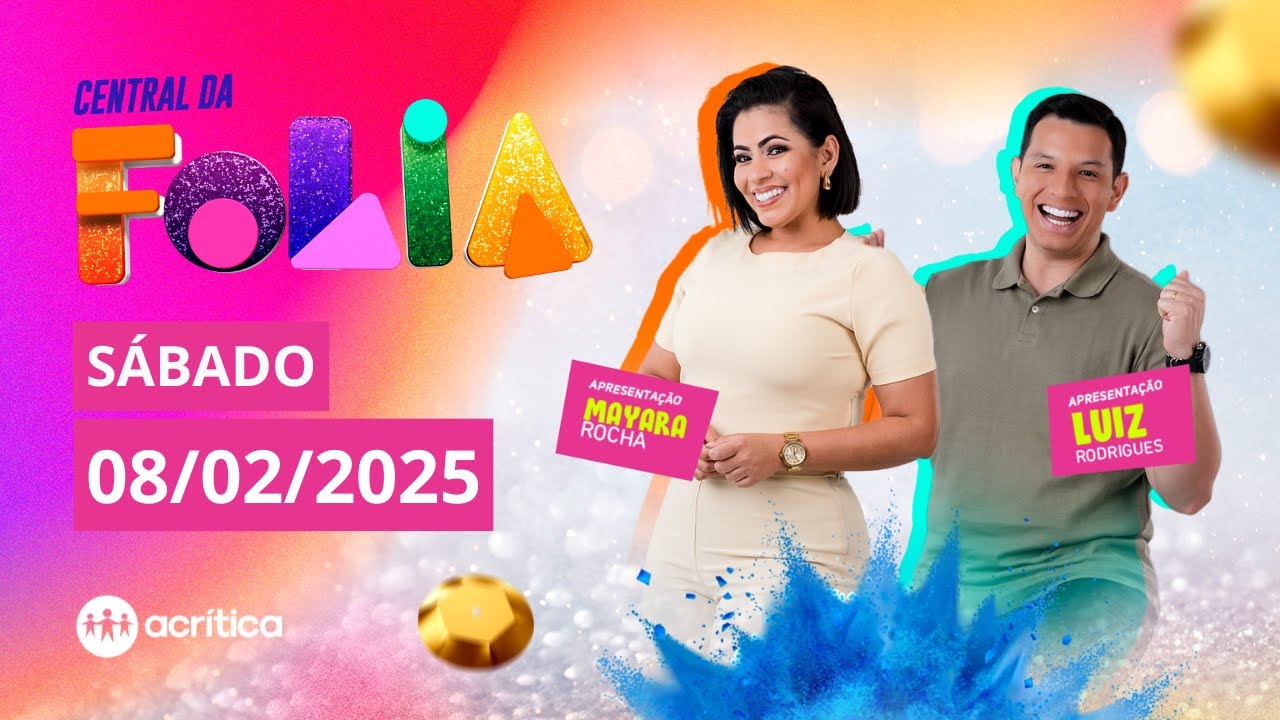 CENTRAL DA FOLIA | AO VIVO | A CRÍTICA | 08/02/2025