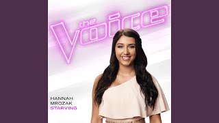 Starving (The Voice Performance)