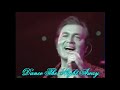 ❤♫*Dance The Night Away Engelbert Humperdinck*♫❤