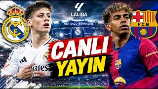 Real Madrid - Barcelona CANLI İzliyoruz... Arda Güler İlk 11'de