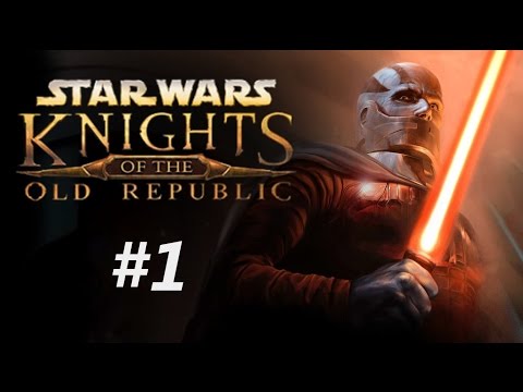 Let's Play Star Wars: KotOR - Part 1 - So It Begins...