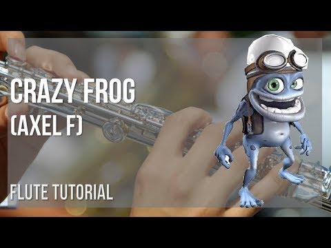 How to play Crazy Frog (Axel F) by Harold Faltermeyer on Flute (Tutorial)