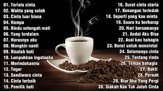 Download lagu LAGU BUAT DI CAFE SANTAI 2021   Cocok untuk Caffe   Kedai Kopi   Angkringan   DI CAFE SANTAI mp3