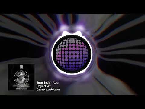 Juan Sapia - Aura [Clubsonica Records]