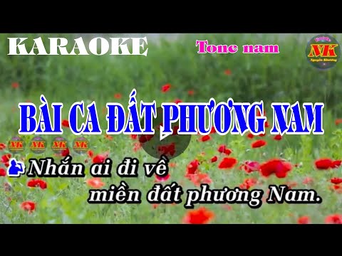 Karaoke BÀI CA ĐẤT PHƯƠNG NAM Tone nam