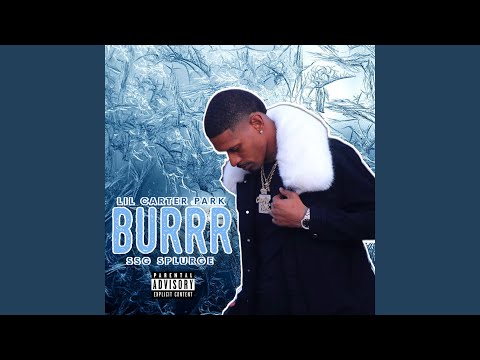BURRR (feat. SSG Splurge)