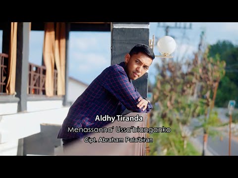 Lagu Toraja Terbaru 2023 - Menassanna' Ussa'bianganko - Aldhy Tiranda (Official Music Video)