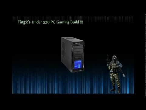 Ragk's PC build under 550 Usd!!!
