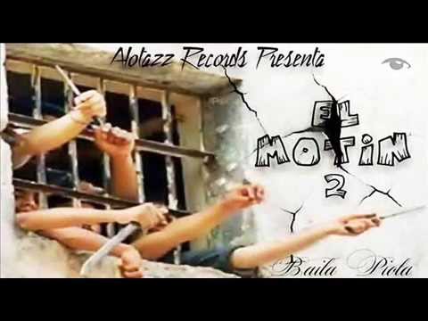 BAILA PIOLA -El Motin 2 Alotazz Records 2015