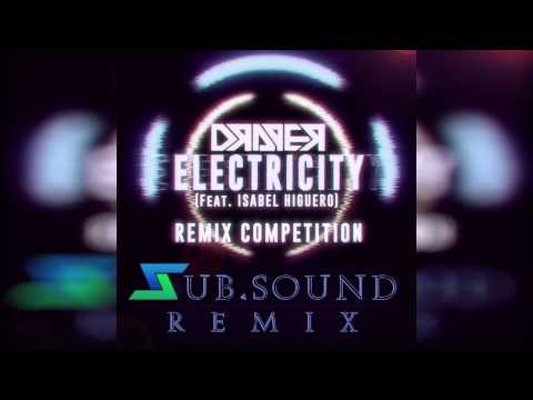 Draper - Electricity Ft. Isabel Higuero (Sub.Sound Remix)