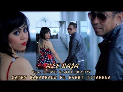CATHY RAHAKBAUW Ft. EVERT TITAHENA - ALE SAJA  | Duet  Ambon (Official Music Video)