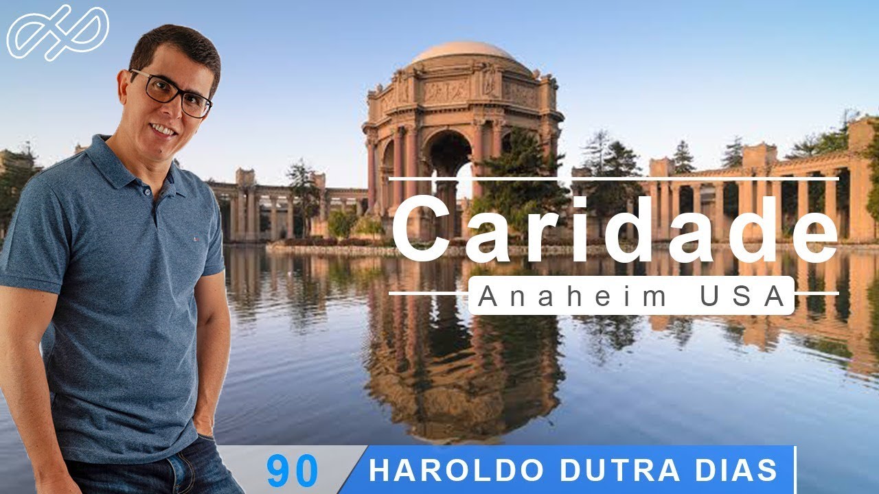 Haroldo Dutra Dias "Caridade" Anaheim USA