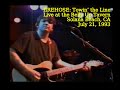 fIREHOSE | Towin' the Line | Live, July 21, 1993 | Belly Up Tavern, Solana Beach, CA