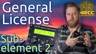 Operating Procedures: Ham Radio General License Prep Sub-Element 2 (Valid until June 30, 2027)