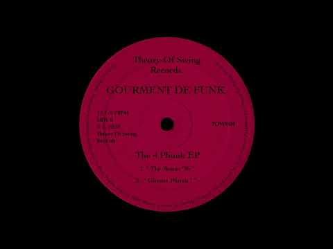 Gourment De Funk - Gimme Phunk!