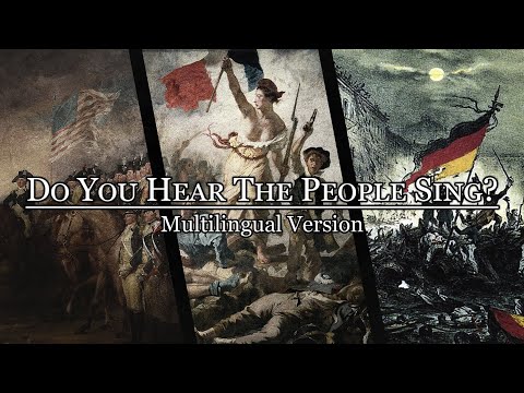 "Do You Hear the People Sing?" - Revolutionary Song