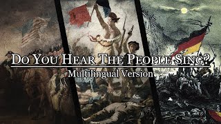 &quot;Do You Hear the People Sing?&quot; - Revolutionary Song