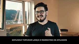 Topgram - Liberou o Marketing de Afiliados