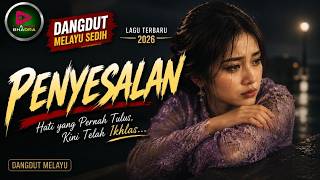 Download lagu Penyesalan | Dangdut Melayu Sedih Menyentuh Hati 2026 mp3 Download lagu Penyesalan | Dangdut Melayu Sedih Menyentuh Hati 2026 mp3