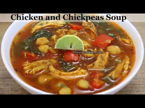 Chicken and chickpeas soup | Mediterranean chicken soup | Chicken chickpea soup