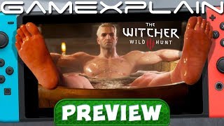 Is The Witcher 3 the Most Impressive Switch Port?! We Played It For Over An Hour! - Hands-On Preview