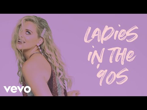 Lyrics For Ladies In The 90s By Lauren Alaina Songfacts