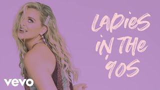 Lauren Alaina - Ladies In The &#39;90s (Lyric Video)