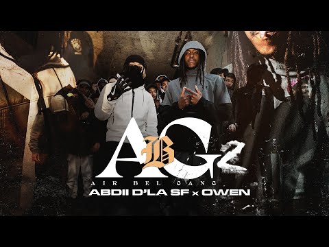 ABDII D'LA SF x OWEN - ABG #2 // Dir. by @hanoaproduction