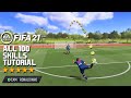 FIFA 21 ALL 100 SKILLS TUTORIAL | Playstation and Xbox