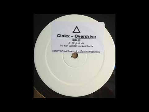 Clokx - Overdrive (Ron Van Den Beuken Remix) (2003)