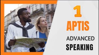 ADVANCED SPEAKING TEST 2025 TEST 1