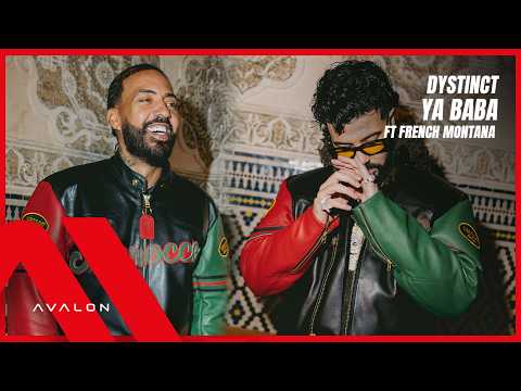 DYSTINCT - YA BABA ft. French Montana (Official Music Video)