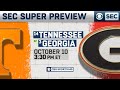 SEC Super Preview: #14 Tennessee vs #2 Georgia | CBS Sports HQ