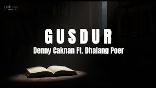 Download lagu Denny Caknan Ft Dhalang Poer - Gusdur (Lirik Lagu) mp3