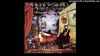 Indigo Girls - Reunion