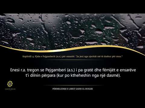 Sahih Buhari - Hadith 1552 - Fjala e Pejgamberit (a.s.) për ensarët: "Ju jeni nga njerëzit më të ..