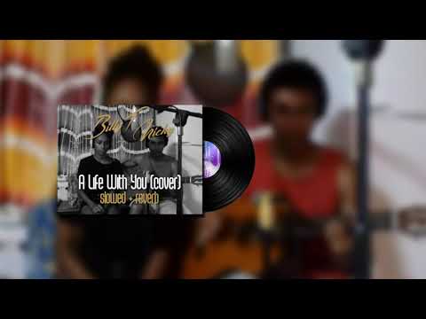 Billy T & Nicky - A Life With You (Cover) ( slowed + reverb )