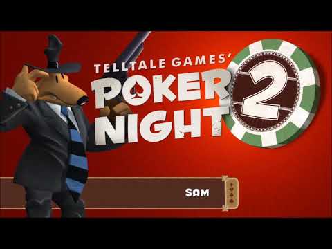 Poker Night 2 Dialogue: Sam Responses