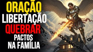 Oração de Libertação para Quebrar Ciclos de Sofrimento na Família